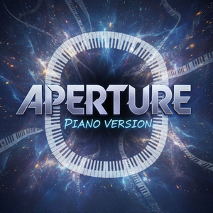 Aperture (Piano Version)