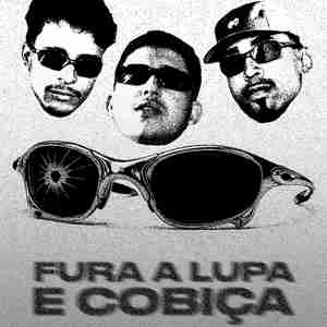 Fura a Lupa e Cobiça