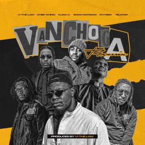 Van Choga (feat. Chief Chino, Kuda K, Soko Matemai, Mcpotar & REAP3R) (Remix)