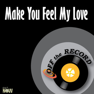 Make You Feel My Love (Instrumental Version)