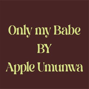 Only My Babe