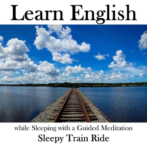 Go on a Sleepy Train Ride