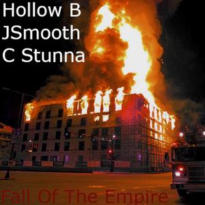 Fall Of The Empire (feat. JSmooth & C Stunna)