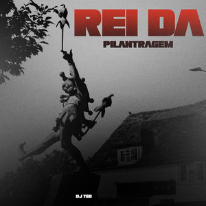 Rei da Pilantragem