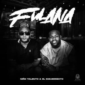 FULANA (feat. Insurrecto)