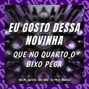 Eu Gosto Dessa Novinha Que no Quarto o Bixo Pega