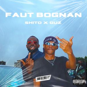 FAUT BOGNAN (feat. GUZ)