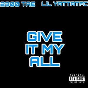 Give It My All