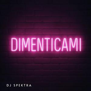 Dimenticami (Original Mix)
