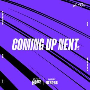 Coming Up Next  (即将登场)