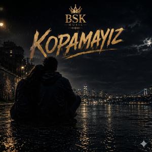 Kopamayız