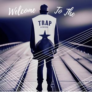 Welcome to the Trap