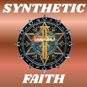 Synthetic Faith