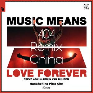 Music Means Love Forever(HanChoking PiKaCho Remix)