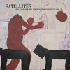 Satellites - Will you hold my hand?