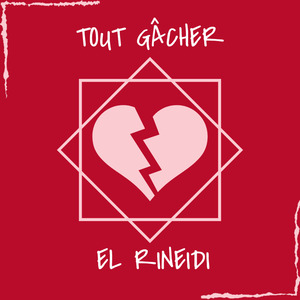 Tout Gâcher