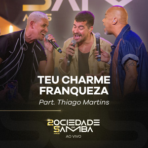 Teu Charme / Franqueza (25 Anos) (Ao Vivo)