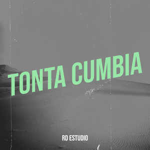 Tonta Cumbia