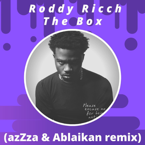 The Box (azZza & Ablaikan Remix)