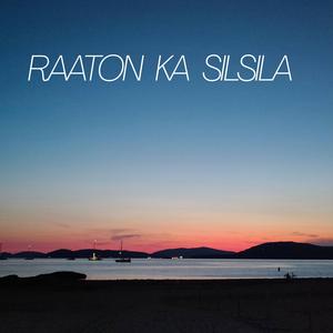 Raaton Ka Silsila