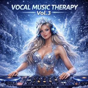 Vocal Music Therapy, Vol. 3