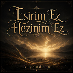 Esirim Ez Hezinim Ez