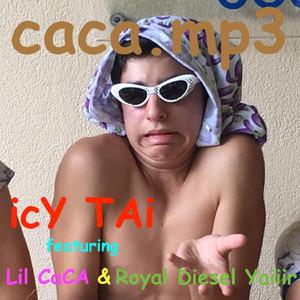 Caca (feat. Lil Caca & Royal Diesel Yaiiir)