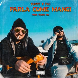 Parla Come Mangi (feat. Flc)