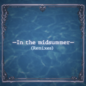 In the midsummer