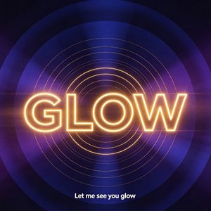 Glow