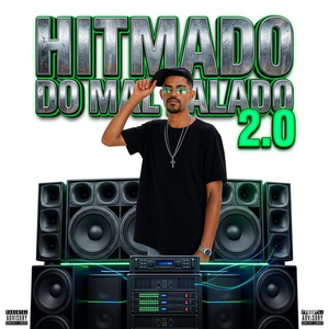 Hitmado do Mal Falado 2.0: Me Bota / Empurra / Bater Com Força