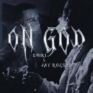 On God (feat. Jay Rozsan)