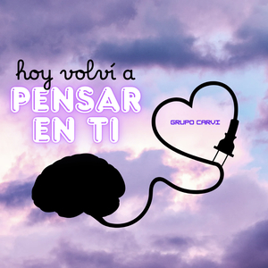 Hoy Volvi a Pensar en Ti
