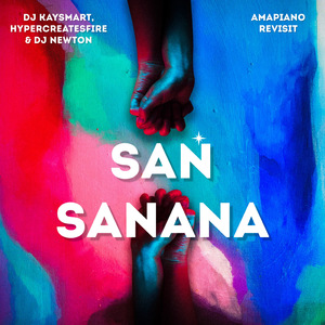 San Sanana (Amapiano Revisit)