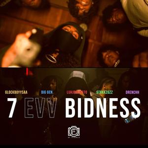 7evv Bidness (feat. Big Gen, Drenchh, StakkzGzz & LuhJbFrm870)