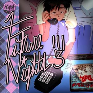 Future Nights III