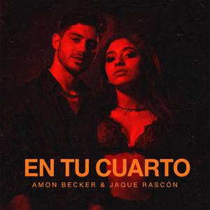 En Tu Cuarto (feat. Jaque Rascón)