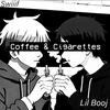 Swiiif - Coffee & Cigarettes (feat. lil booj)