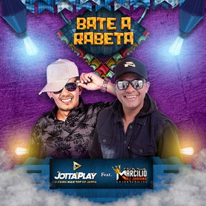 Bate a Rabeta (feat. DJ Marcilio)
