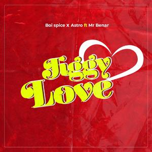 Jiggy Love (feat. Astro. & Mr Benar)