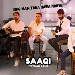Saaqi (Tana Nawa Nawa)