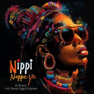Nippi Nappe ye (feat. Snoop Dogg & Bayanni) (Original)