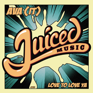 Love To Love Ya (Original Mix)