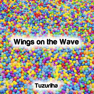 Wings on the Wave