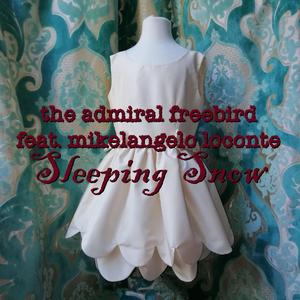 SLEEPING SNOW (feat. MIKELANGELO LOCONTE)