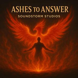 Ashes to Answer