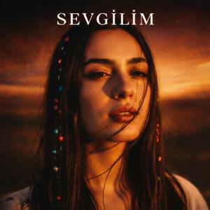 SEVGİLİM