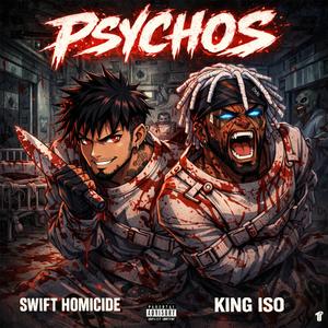 Psychos (feat. King Iso)