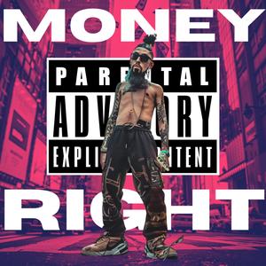 MONEY RIGHT