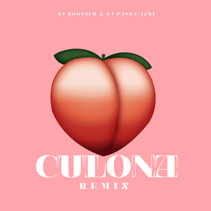 Culona (Remix) (DJ Mix)